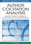 Author Cocitation Analysis - Quantitative Methods for Mapping the Intellectual Structure of an Academic Discipline