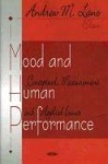 Mood & Human Performance - Conceptual, Measurement, & Applied Issues