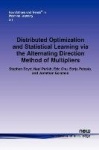 Distributed Optimization and Statistical Learning via the Alternating Direction Method of Multipliers