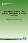 Synopses for Massive Data - Samples, Histograms, Wavelets, Sketches