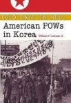 Cold Days in Hell - American POWs in Korea