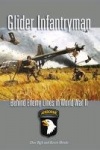 Glider Infrantryman - Behind Enemy Lines in World War II
