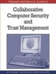 Collaborative Computer Security and Trust Management