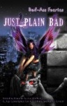 Bad-Ass Faeries 2: Just Plain Bad