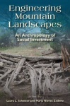 Engineering Mountain Landscapes - An Anthropology of Social Investment