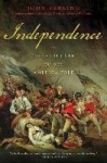 Independence - The Struggle to Set America Free