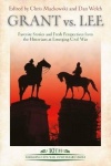 Grant vs Lee - Favorite Stories and Fresh Perspectives from the Historians at Emerging Civil War