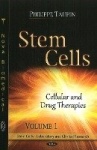 Stem Cells - Volume 1 -- Cellular & Drug Therapies