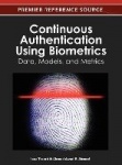 Continuous Authentication Using Biometrics - Data, Models, and Metrics