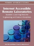Internet Accessible Remote Laboratories - Scalable E-Learning Tools for Engineering and Science Disciplines