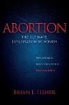 Abortion - The Ultimate Exploitation of Women