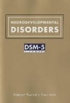 Neurodevelopmental Disorders - DSM-5 Selections