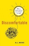 Discomfortable