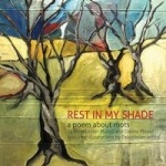 Rest in My Shade - A Poem about Roots