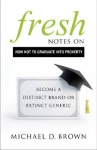 Fresh Notes on How Not to Graduate Into Poverty - Become a Distinct Brand or Extinct Generic