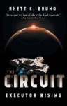 The Circuit - Executor Rising