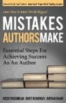 Mistakes Authors Make - Essential Steps for Achieving Success as an Author