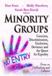 Minority Groups - Coercion, Discrimination, Exclusion, Deviance & the Quest for Equality