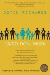 Daddy Doin' Work