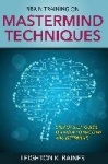 Brain Training on MasterMind Techniques