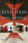 Revelation of King Arthur: Deceit, Intrigue, and the Guards'Account