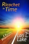 Ricochet in Time - A Runaway Romance