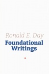 Ronald E. Day - Foundational Writings