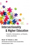 Intersectionality & Higher Education - Theory, Research, & Praxis, Third Edition