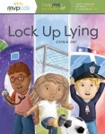 Lock Up Lying - Short Stories on Becoming Honest & Overcoming Lying