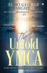 The Untold YMCA - Nurturing to Be the Global Leader