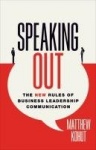 Speaking Out - The New Rules of Business Leadership Communication
