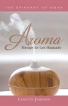 Aroma - Therapy for Lost Humanity