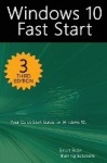 Windows 10 Fast Start, 3rd Edition - A Quick Start Guide to Windows 10
