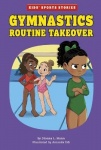 Gymnastics Routine Takeover