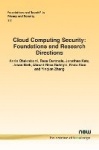 Cloud Computing Security - Foundations and Research Directions