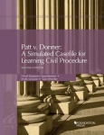 Patt v. Donner - A Simulated Casefile for Learning Civil Procedure