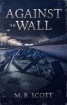Against The Wall