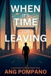 When It's Time for Leaving - The Blue Palmetto Detective Agency Series