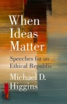 When Ideas Matter