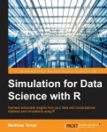 Simulation for Data Science with R - Effective Data-driven Decision Making