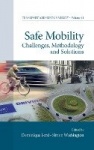 Safe Mobility - Challenges, Methodology and Solutions