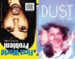 Dust & A First World Problem - Two plays