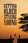 Getting Older, Staying Young