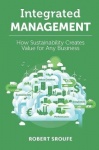 Integrated Management - How Sustainability Creates Value for Any Business
