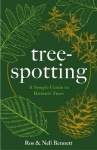 Tree-spotting - A Simple Guide to Britain's Trees