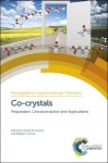 Co-crystals - Preparation, Characterization and Applications
