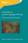 Using Tasks in Second Language Teaching - Practice in Diverse Contexts