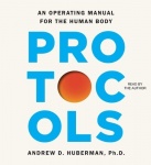 Protocols - An Operating Manual for the Human Body