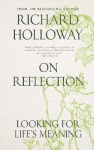 On Reflection - Looking for Life's Meaning