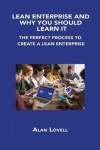 Lean Enterprise and Why You Should Learn It: The Perfect Process to Create a Lean Enterprise